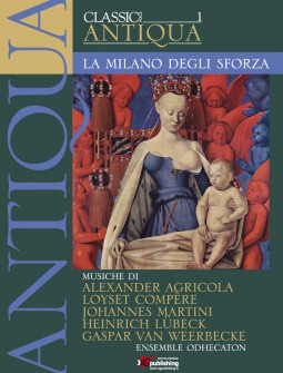 01 - La Milano degli Sforza